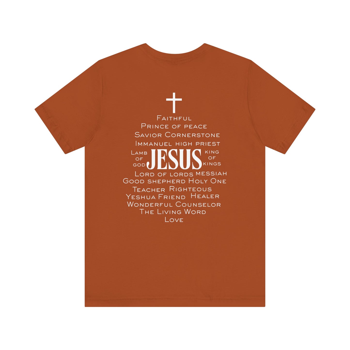 Jesus, the Name above all names Tee