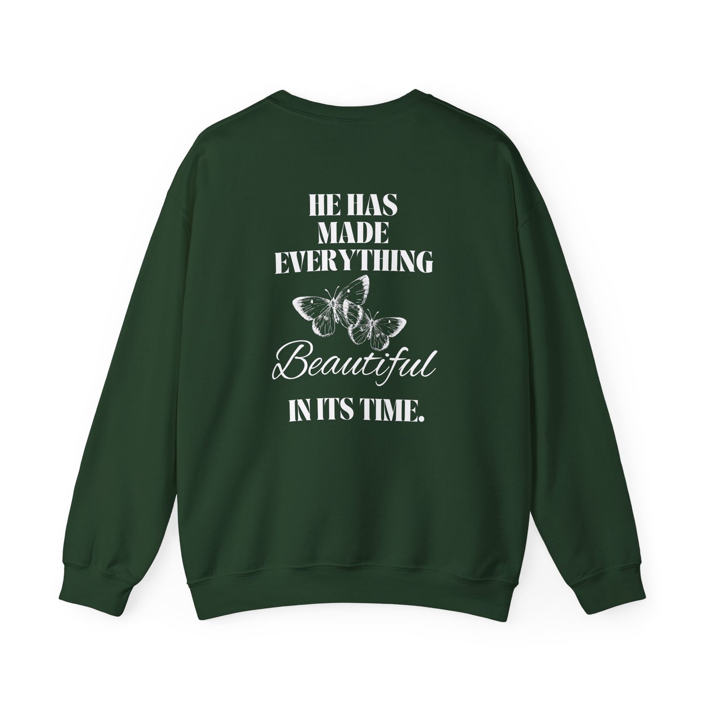 Ecclesiastes 3:11 Sweatshirt