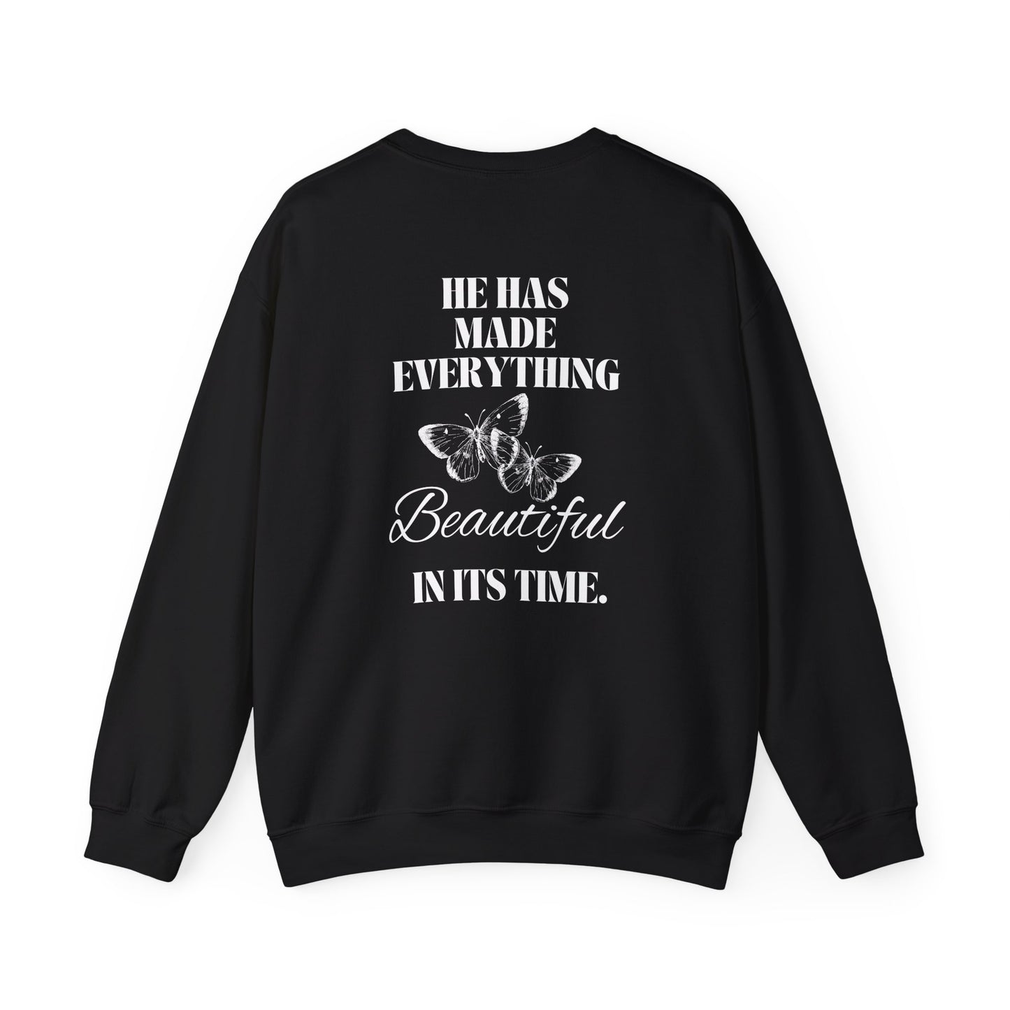 Ecclesiastes 3:11 Sweatshirt