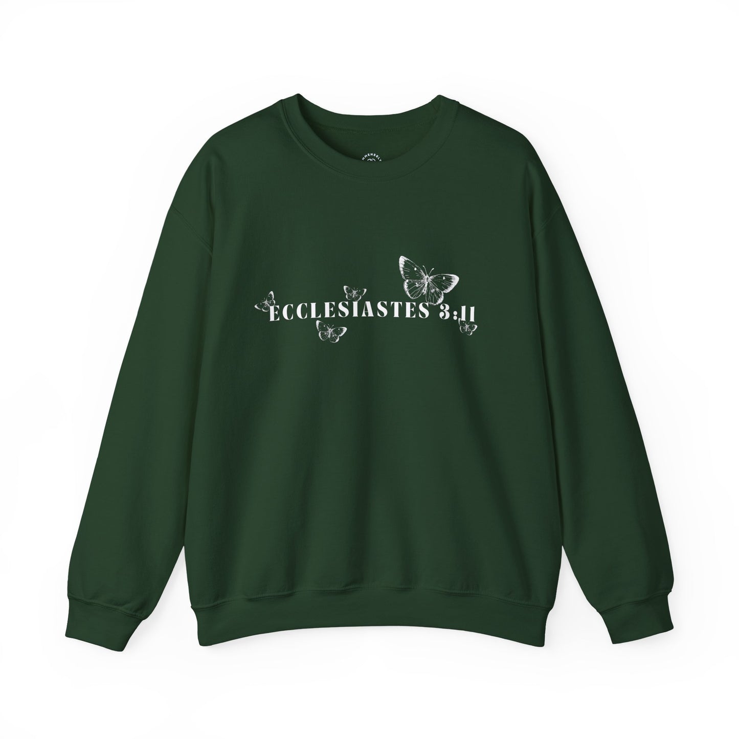 Ecclesiastes 3:11 Sweatshirt
