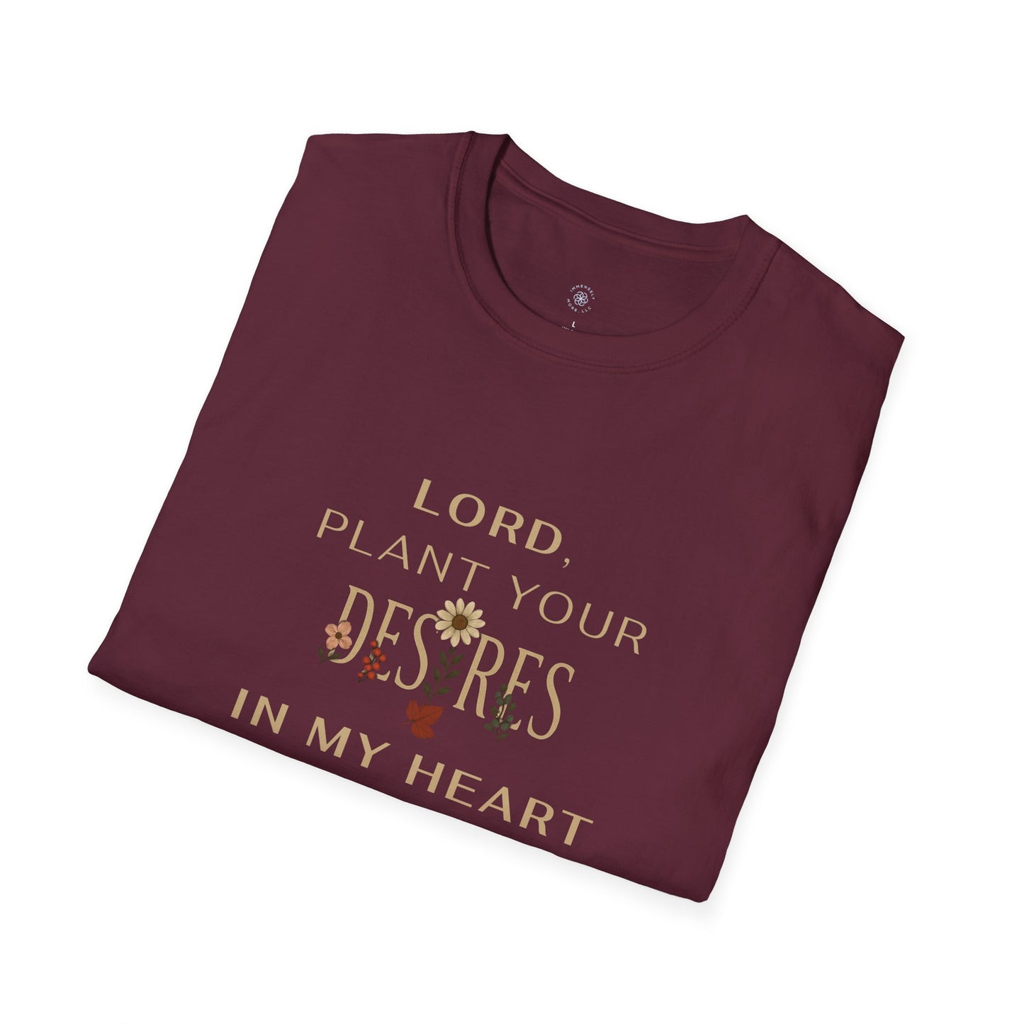 Lord, Plant in Me Tee