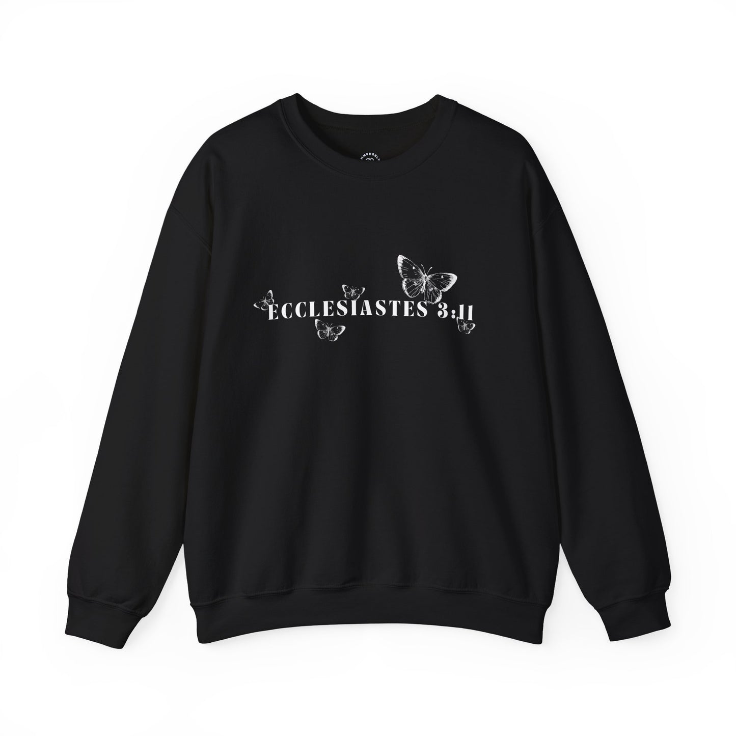 Ecclesiastes 3:11 Sweatshirt