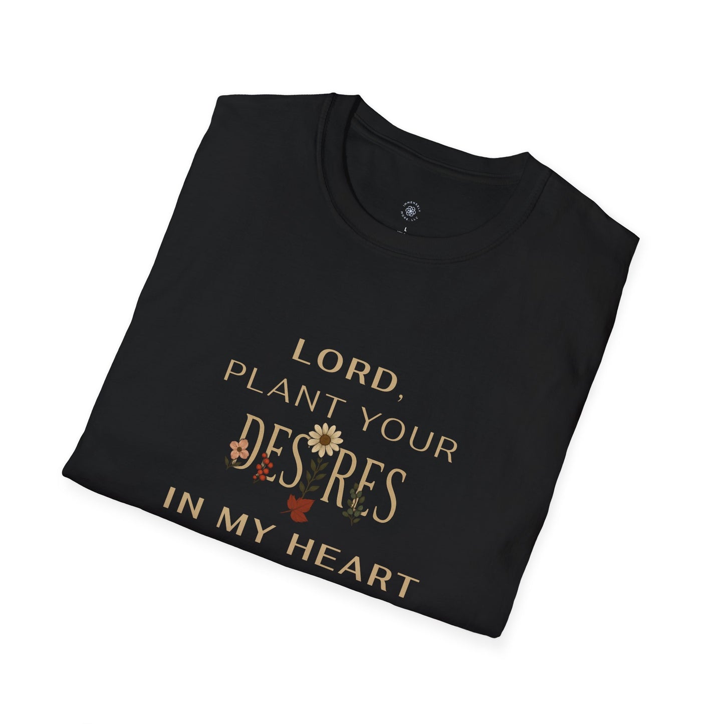 Lord, Plant in Me Tee
