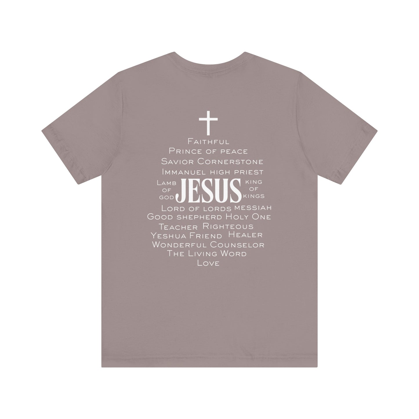 Jesus, the Name above all names Tee