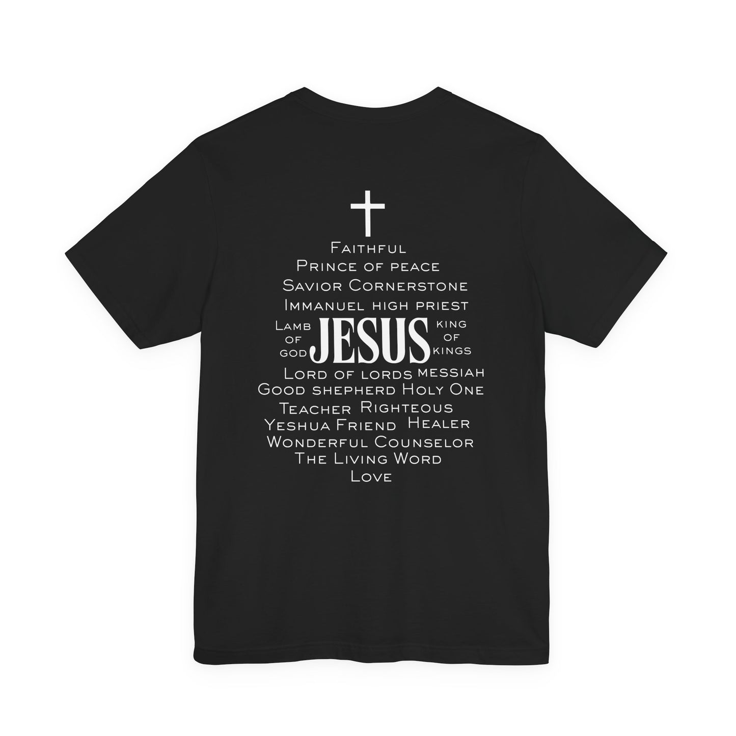 Jesus, the Name above all names Tee