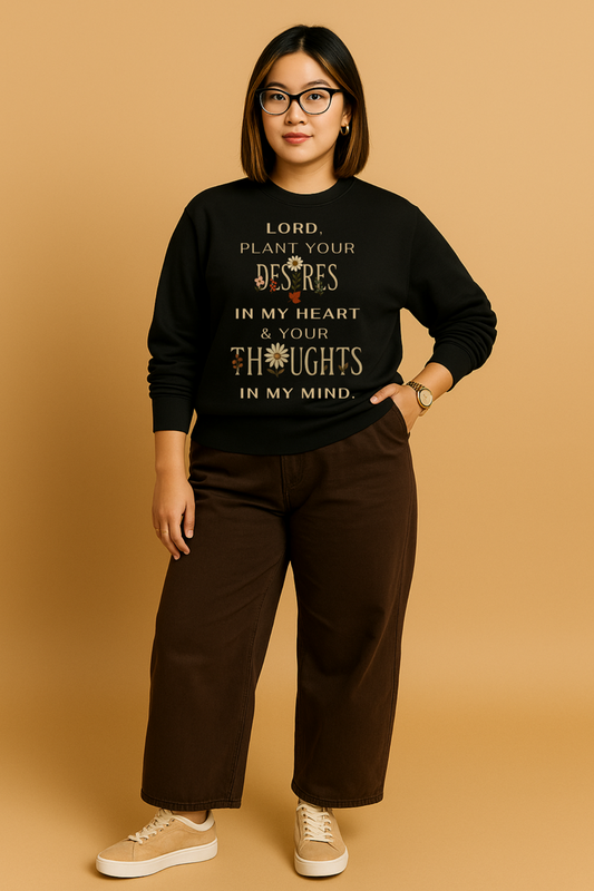 Lord, Plant in Me Crewneck Sweatshirt